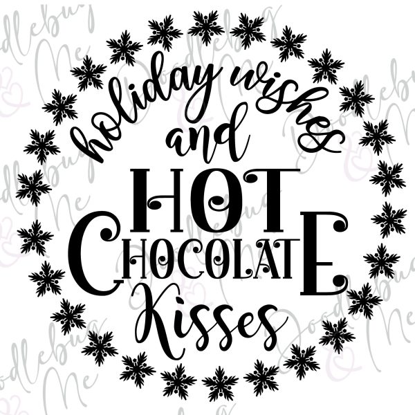 Holiday Wishes Hot Chocolate Kisses